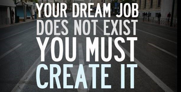 create dream job